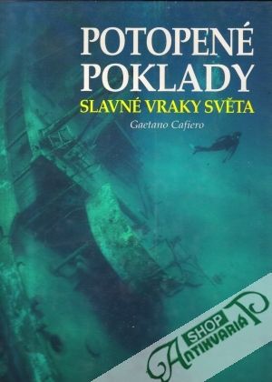 Potopené poklady (slavné vraky světa) - Cafiero Gaetano
