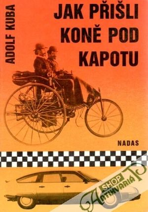 Jak přišli koně pod kapotu - Kuba Adolf