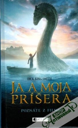 Ja a moja príšera - King-Smith Dick