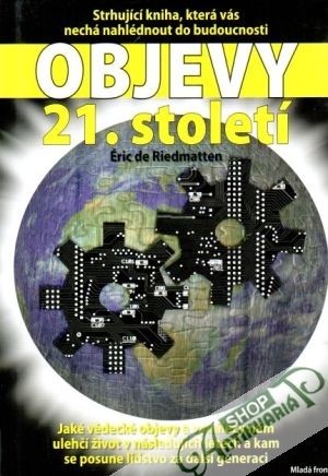 Objevy 21. století - Riedmatten Eric