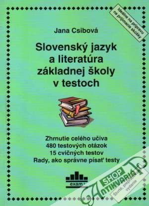 Slovenský jazyk a literatúra základnej školy v testoch - Csibová Jana