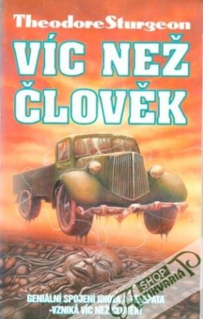 Víc než člověk - Sturgeon Theodore