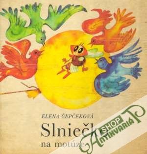 Slniečko na motúze - Čepčeková Elena