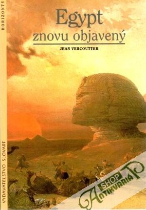 Egypt znovu objavený - Vercoutter Jean