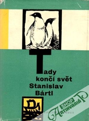 Tady končí svět - Bártl Stanislav