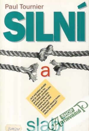 Silní a slabí - Tournier Paul