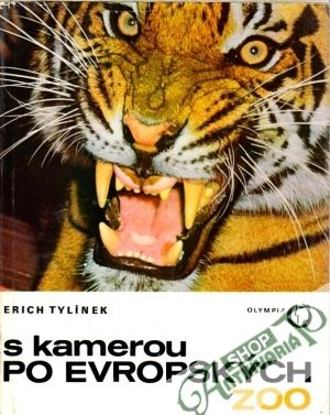S kamerou po evropských ZOO - Tylínek Erich