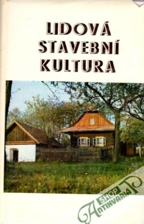 Lidová stavební kultura - Frolec Václav