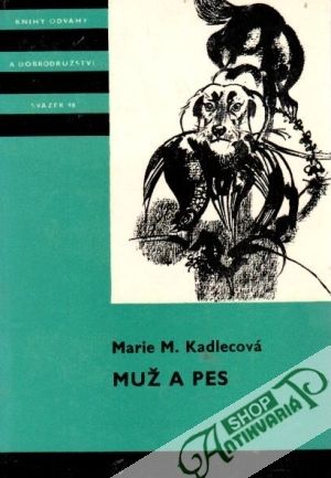 Muž a pes - Kadlecová Marie