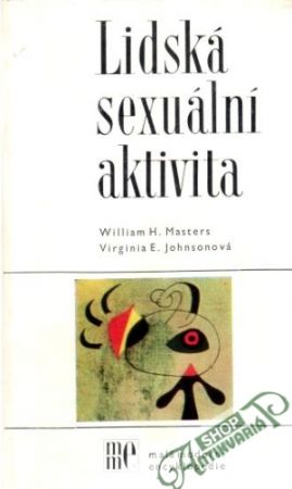 Lidská sexuálni aktivita - Masters W., Johnsonová V