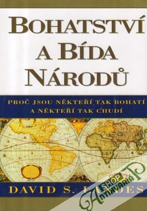 Bohatství a bída národu - Landes David S.