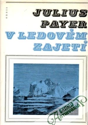 V ledovém zajetí - Payer Julius