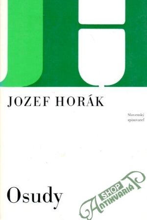 Osudy - Horák Jozef