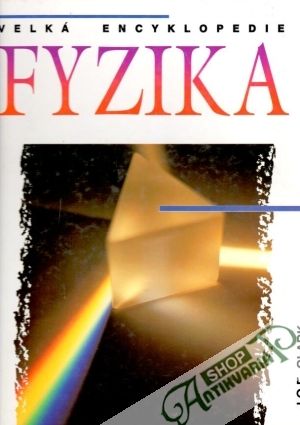 Fyzika (Velká encyklopedie) - Clark J.O.E
