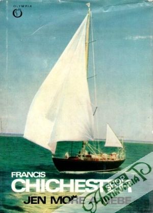 Jen moře a nebe - Chichester Francis