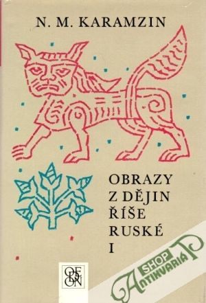 Obrazy z dějin říše ruské I. - II. - Karamzin Nikolaj M.