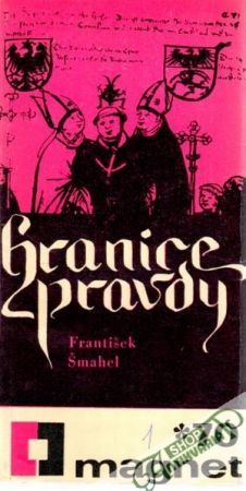Hranice pravdy - Šmahel František