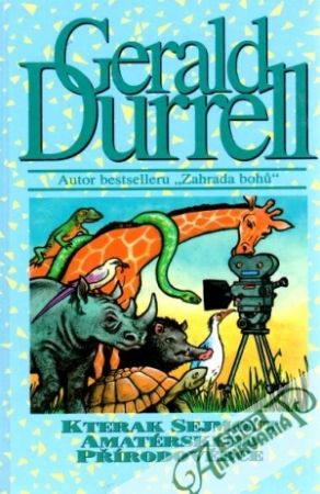 Kterak sejmout amatérskeho přírodovědce - Durrell Gerald