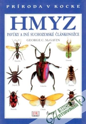 Hmyz (pavúky a iné suchozemské článkonožce) - McGavin George C.