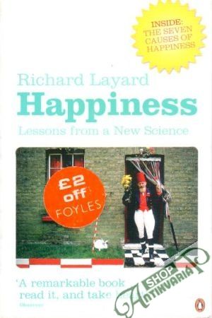 Happiness - lessons from a new science - Richard Layard