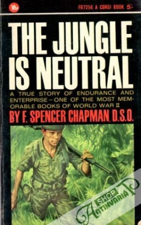 The jungle is neutral - Spencer Chapman