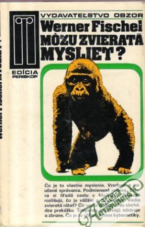 Môžu zvieratá myslieť? - Fischel Werner