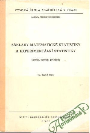 Základy matematické statistiky a experimentální statistiky - Stone B.