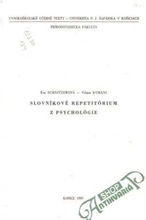 Slovníkové repetitórium z psychológie - Eva Schnitzerová, Viliam Kubáni