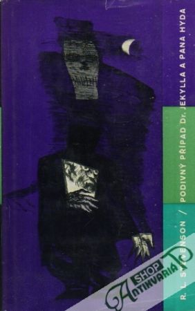 Podivný případ Dr. Jekylla a pana Hyda - Stevenson Robert Louis