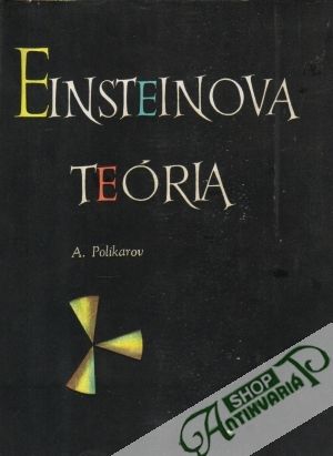 Einsteinova teória - Polikarov A.