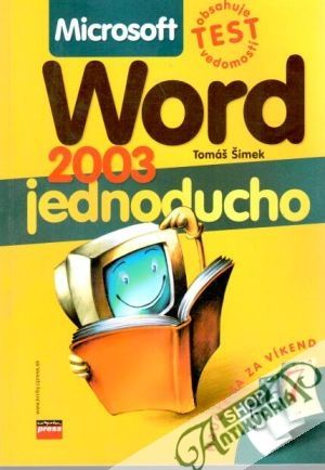 Microsoft Word 2003 jednoducho - Šimek Tomáš