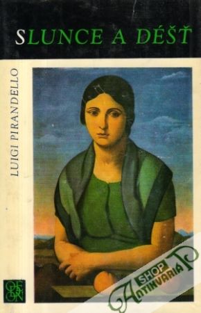 Slunce a déšť - Pirandello Luigi