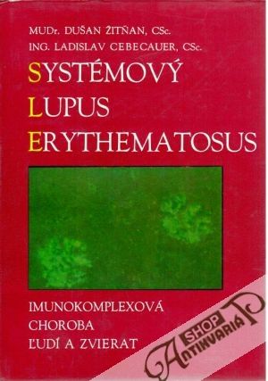 Systémový lupus erythematosus - Žitňan Dušan a kol.