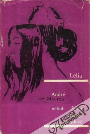Lélia neboli Život George Sandové - Maurois André