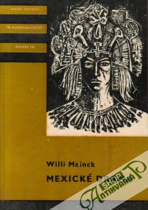 Mexické drama - Meinck Willi
