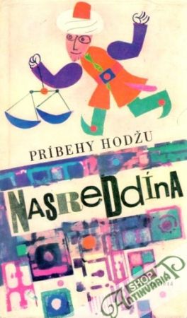 Príbehy Hodžu Nasreddína - Kolektív autorov