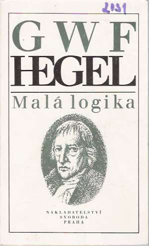 Malá logika - Hegel G.W.F.