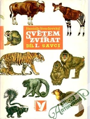 Světem zvířat I. (Savci) - Hanzák Jan a kolektív