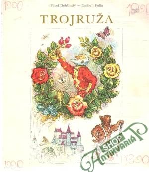 Trojruža - Dobšinský Pavol, Fulla Ľudovít