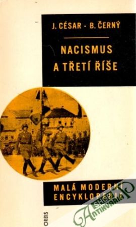 Nacismus a třetí říše - César J., Černý B.