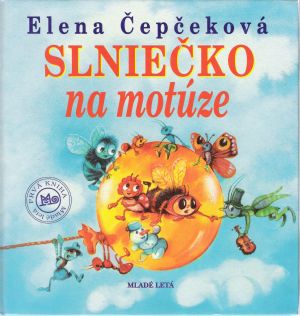 Slniečko na motúze - Čepčeková Elena