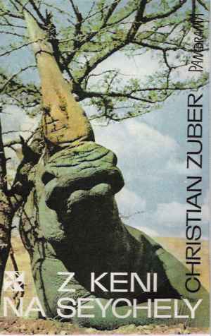 Z Keni na Seychely - Zuber Christian