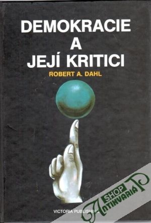 Demokracie a její kritici - Dahl Robert A.