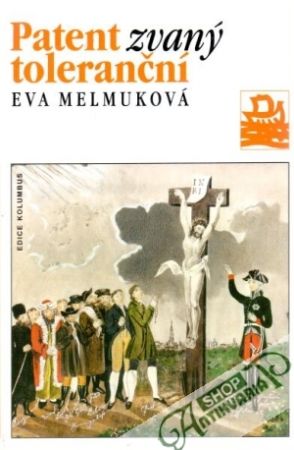 Patent zvaný toleranční - Melmuková Eva