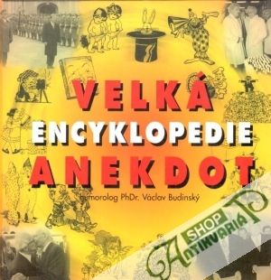 Velká encyklopedie anekdot - Budinský Václav