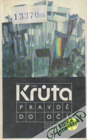 Pravdě do očí - Kruta Jan