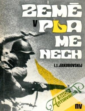 Země v plamenech - Jakubovskij I.I.