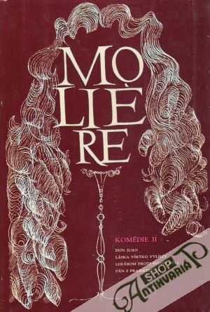 Komédie II. - Moliére Jean-Baptiste Poquelin