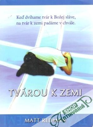 Tvárou k zemi - Redman Matt
