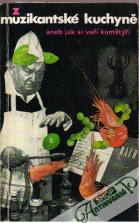 Z muzikantské kuchyně - Zapletal Peter
